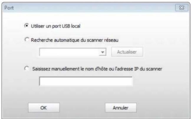 Port • Utiliser un port USB local • Recherche automatique du scanner réseau Actualiser • Saisissez manuellement le nom d'hôte ou l'adresse IP du scanner OK Annuler