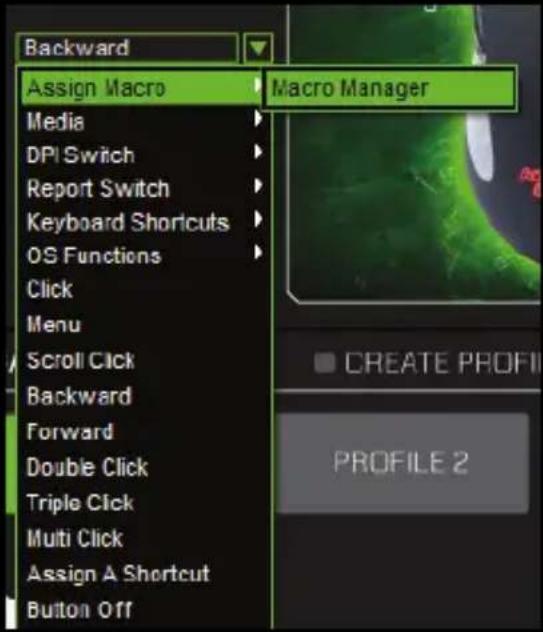 Backward Assign Macro Macro Manager Media DPI Switch Report Switch Keyboard Shortcuts OS Functions Click Menu Scroll Click Backward Forward Double Click Triple Click Multi Click Assign A Shortcut Button Off CREATE PROFIT PROFILE 2