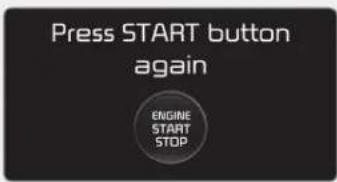 Press START button again ENGINE START STOP