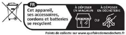 FR Cet appareil, ses accessoires, cordons et batteries se recyclent. À déposer en magasin ou en déchèterie. Points de collecte sur www.quefairedemesdechets.fr