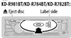 KD-R981BT/KD-R784BT/KD-R782BT: ▲ Eject disc Label side