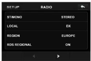 SETUP RADIO ST/MONO STEREO LOCAL DX REGION EUROPE RDS REGIONAL ON