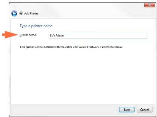 Add Printer Type a printer name Printer name: Ed's Printer This printer will be installed with the Zebra ZXP Series 3 Network Card Printer driver. Not Cancel