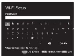 Wi-Fi Setup Password: a h e d e f g h i j k n o p c r s t u v w x y 1 2 3 4 5 6 7 8 9 0 - * . . . : : [ ] . . ← → OK/Am When I'm set to 'OK' say. All Crows HideShow Avg