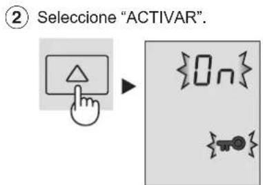 ② Seleccione "ACTIVAR". On Key
