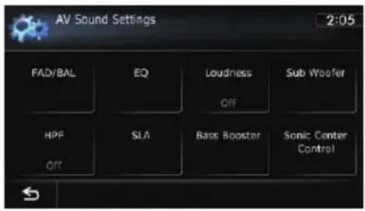 AV Sound Settings 2:05 FAD/BAL EQ Loudness Sub Woofer Off HPF SLA Bass Booster Sonic Center Control Off