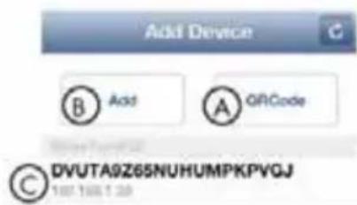Add Device B Add A ORCode DVUTA9Z65NUHUMPKPVGJ 107.108.1.39