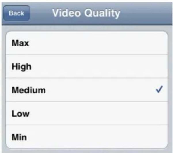 Back Video Quality Max High Medium ✓ Low Min