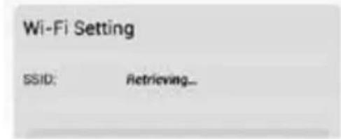 Wi-Fi Setting SSID: Retrieving...