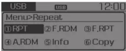 USB 12:00 Menu>Repeat ①RPT ②F.RDM ③F.RPT ④A.RDM ⑤Info ⑥Copy