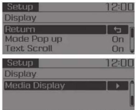 Setup 12:00 Display Return Mode Pop up On Text Scroll On Setup 12:00 Display Media Display