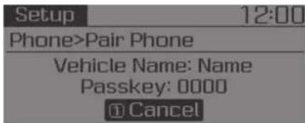 Setup 12:00 Phone>Pair Phone Vehicle Name: Name Passkey: 0000 ① Cancel