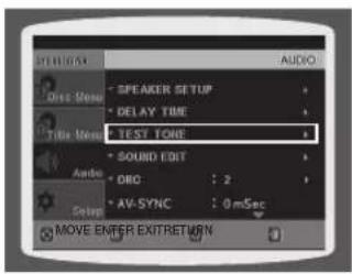 AUDIO • SPEAKER SETUP • DELAY TUBE • TEST TONE • SOUND EDIT • ORO : 2 • AV-SYNC : 0m5sec MOVE ENTER EXITRETURN