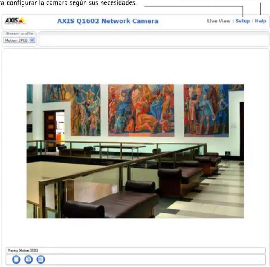a configurar la camara según sus necesidades. AXIS Q1602 Network Camera Live View | Setup | Help Stream profile Motion JPEG Playing Motion JPEG
