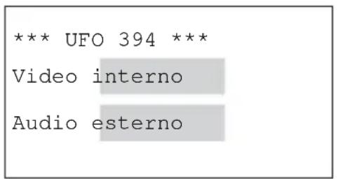 *** UFO 394 *** Video interno Audio esterno