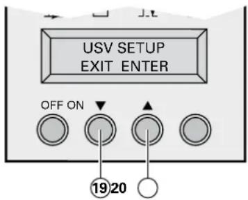 USV SETUP EXIT ENTER OFF ON 19 20