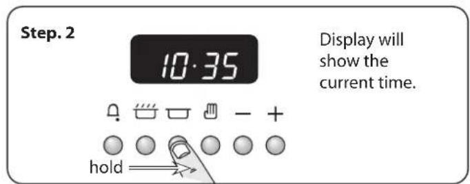 Step. 2 10:35 Display will show the current time. hold