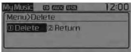 My Music CD AUX USB 12:00 Menu>Delete ① Delete ② Return