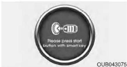 Please press start button with smart key OUB043075