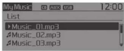 My Music CD AUX USB 12:00 List Music_01.mp3 Music_02.mp3 Music_03.mp3