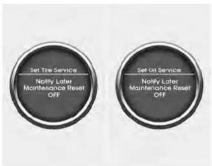 Set Tire Service Notify Later Maintenance Reset OFF Set Oil Service Notify Later Maintenance Reset OFF