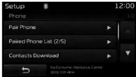 Setup Phone 1/2 Pair Phone Paired Phone List (2/5) Contacts Download Kia Consumer Assistance Center (600) 333-40A