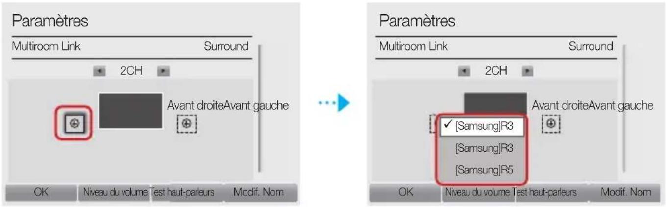 Paramètres Multiroom Link Surround 2CH Avant droiteAvant gauche OK Niveau du volume Test haut-parleurs Modif. Nom ... Paramètres Multiroom Link Surround 2CH Avant droiteAvant gauche ✓ [Samsung]R3 [Samsung]R3 [Samsung]R5 OK Niveau du volume Test haut-parleurs Modif. Nom