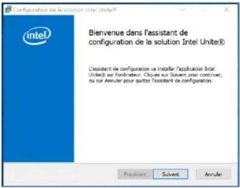 Configuration de la solution Intel Unite® Bienvenue dans l'assistant de configuration de la solution Intel Unite® L'assistant de configuration va installer l'application Intel Unite® sur l'ordinateur. Cliquez sur Suivant pour continuer, ou sur Annuler pour quitter l'assistant de configuration. Précé…