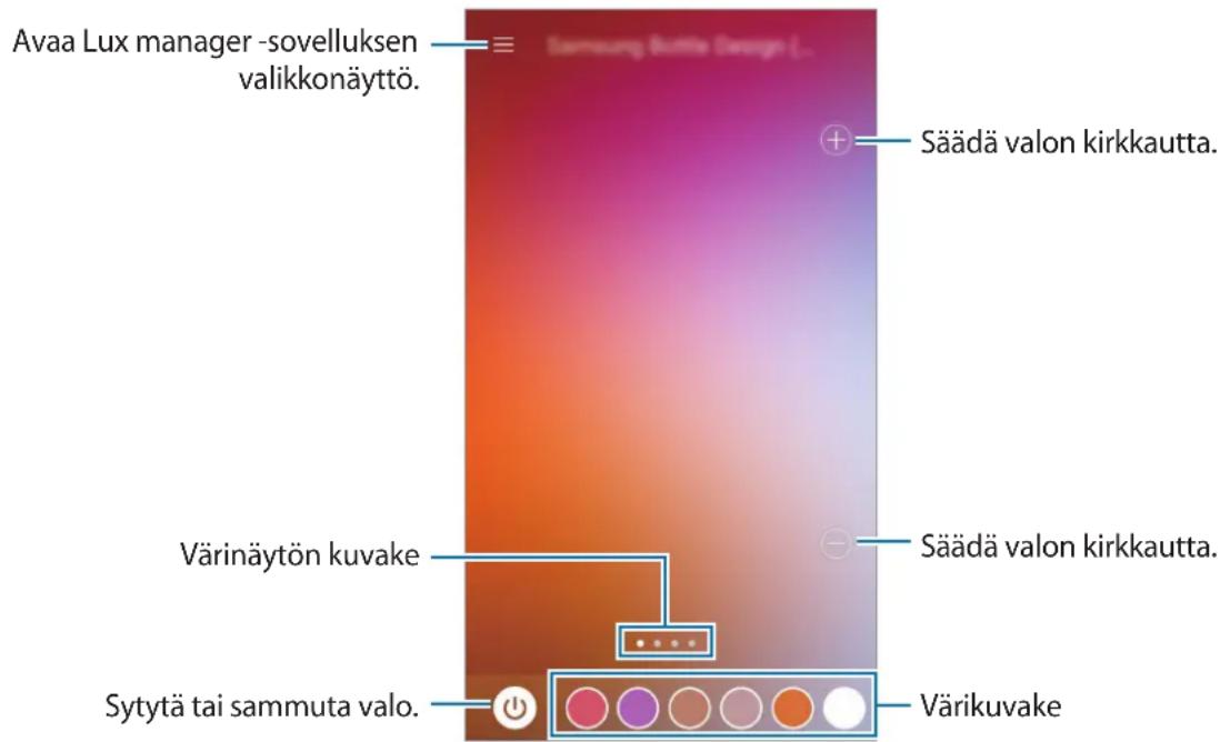 Avaa Lux manager -sovelluksen valikkonäyttö. Säädä valon kirkkautta. Värinäytön kuvake Säädä valon kirkkautta. Sytytä tai sammuta valo. Värikuvake