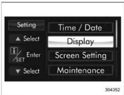 Setting ▲ Select i/SET Enter ▼ Select Time / Date Display Screen Setting Maintenance 304352