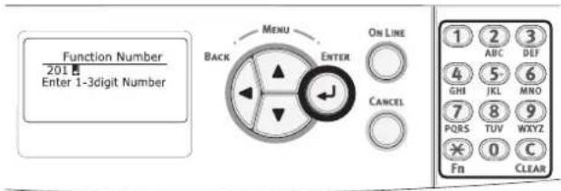 Function Number 201 5 Enter 1-3digit Number Menu ON LINE BACK ENTER CANCEL 1 2 3 ABC DEF 4 5 6 GHI JKL MNO 7 8 9 PQRS TUV WXYZ × 0 C Fn CLEAR