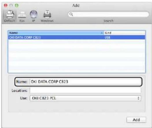Add Default Fax IP Windows Search Name: Kind OKI DATA CORP C823 USB Name: OKI DATA CORP C823 Location: Use: OKI C823 PCL Add
