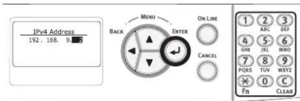 IPv4 Address 192. 168. 0.2 MENU ON LINE BACK ENTER CANCEL 1 2 3 ABC DEF 4 5 6 GHI JKL MNO 7 8 9 PQRS TUV WXYZ × 0 C Fn CLEAR