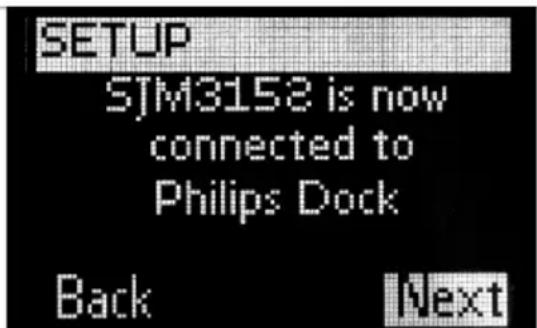 SETUP SJM3158 is now connected to Philips Dock Back Next
