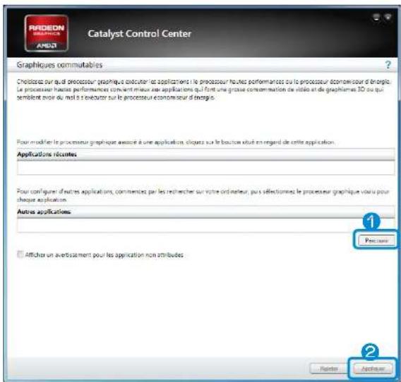 Catalyst Control Center Graphiques commentables Choilozes sur qu'il processeur graphique induciter les applications le processeur huités performances ou le processeur d'emploi de énergie. Le processeur huités performances convient mieux ses applications qui font une grisea consommation de visibie et de graphiamas 3D ou qui semblent avoir du mol d'un éclucier sur le processeur économique d'énergie. Pour modifier le processeur graphique auracé à une application, cliqués sur le bouton situ en regard de cette application. Applications récentes Pour configuer d'autres applications, commences par les rechercher sur votre ordérieur, plus sélectionnées le processeur graphique voulu pour chaque application. Autres applications 1 Presseur 2 Atticher un avertisamment pour les application non attribuées Pointer Approveur