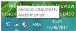 Windows & Release Preview Version 8400 AndroidHotspot9316 Accès Internet 15:21 22/06/2012