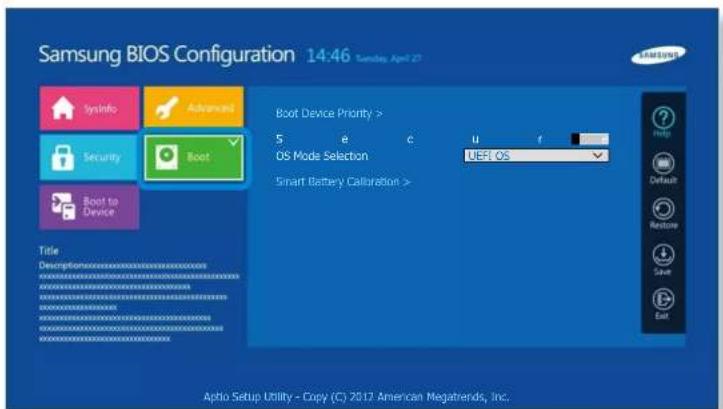 Samsung BIOS Configuration 14:46 Sunday, April 27 SysInfo Advanced Security Boot Boot to Device Boot Device Priority > 5 e c u f OS Mode Selection UEFI OS Smart Battery Calibration > Title Descriptions:\\。。。。。。。。。。。。。。。。。。。。。。。。。。。。。。。。。。。。。。。。。。。。。。。。。。。。。。。。。。。。。。。。。。。。。。。。。。。。。。。。。。。。。。。。。。。。。。。。。。。。。。。。。。。。。。。。。。。。。。。。。。。。。。。。。。。。。。。。。。。。。。。。。。。。。。。。。。。。。。。。。。。。。。。。。 Aptio Setup Utility - Copy (C) 2017 American Megatrends, Inc.