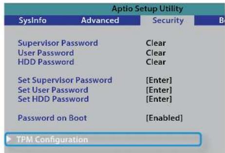 Aptio Setup Utility SysInfo Advanced Security B Supervisor Password Clear User Password Clear HDD Password Clear Set Supervisor Password [Enter] Set User Password [Enter] Set HDD Password [Enter] Password on Boot [Enabled] TPM Configuration
