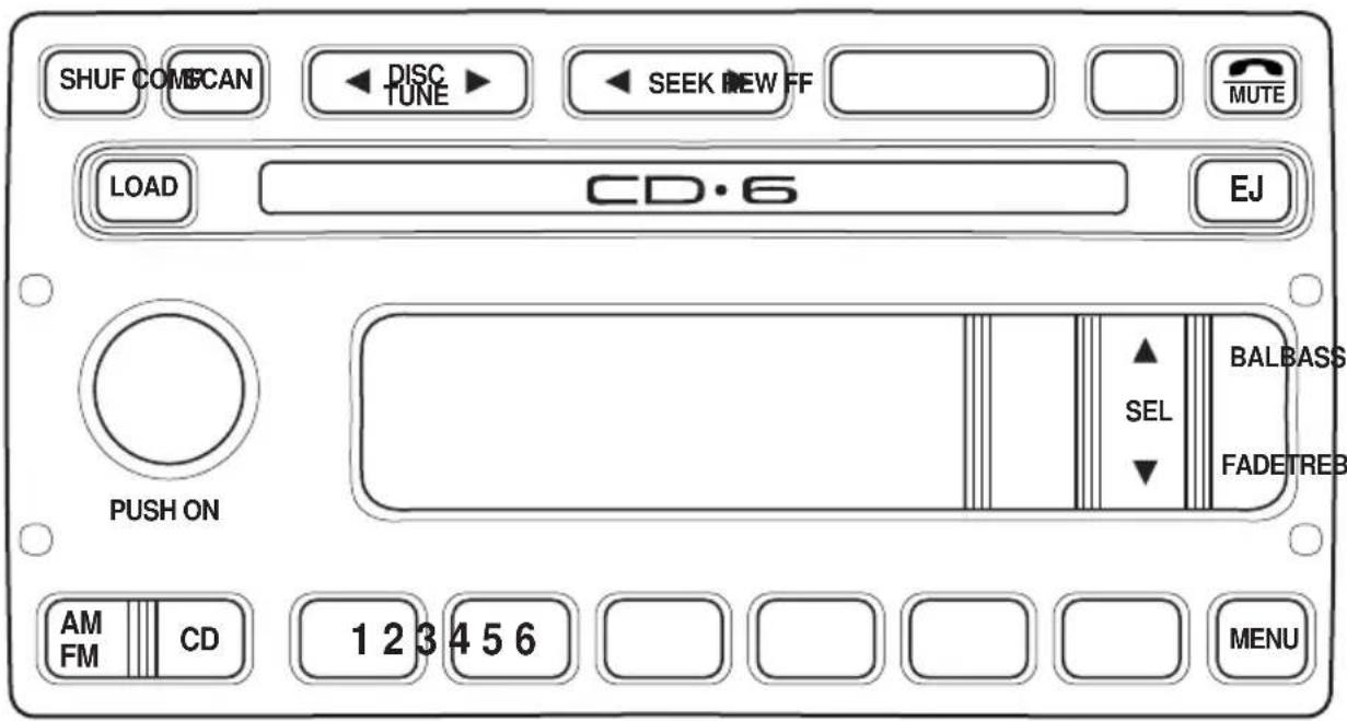 SHUF COM SCAN DISC TUNE SEEK NEW FF MUTE LOAD CD·6 EJ BAL BASS SEL FADE TREB PUSH ON AM FM CD 1 2 3 4 5 6 MENU