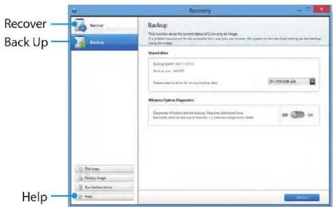 Recovery Back Up Help Recover Backup Backup Stored Data Backup point: 128.11.2013 Backup size: 14.500 Please select a drive for saving backup data Windows System Diagnostics Diagnostic Windows behind backup, Requires additional time, Treasury zone to backup if requires a 2 package diagnosis tool Off ON Exit Now
