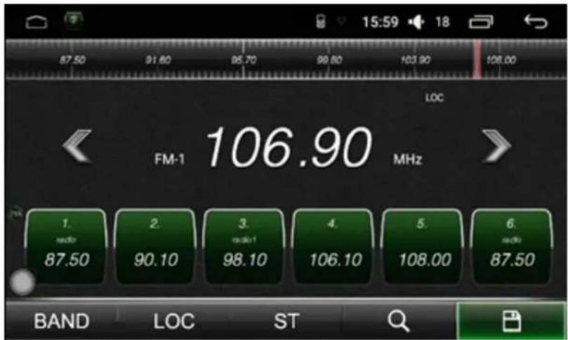 15:59 18 87.50 91.60 95.70 99.80 103.90 108.00 LOC FM-1 106.90 MHz 1. radio 87.50 2. 90.10 3. radio1 98.10 4. 106.10 5. 108.00 6. radio 87.50 BAND LOC ST