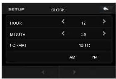 SETUP CLOCK HOUR 12 > MINUTE 36 > FORMAT 12H R AM PM
