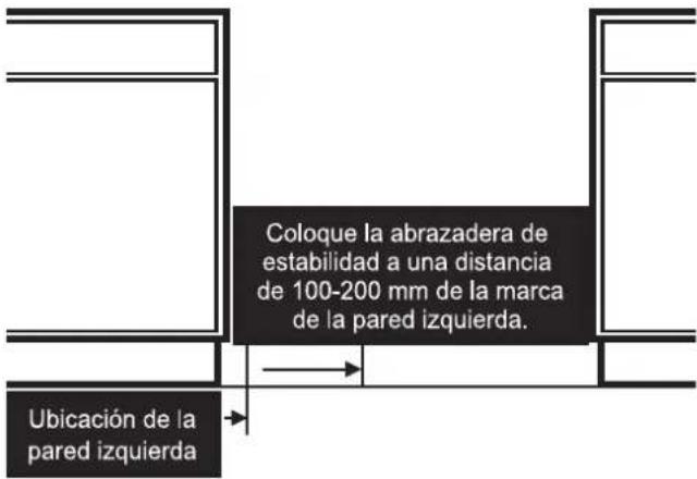 Coloque la abrazadera de estabilidad a una distancia de 100-200 mm de la marca de la pared izquierda. Ubicación de la pared izquierda