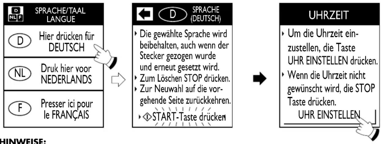 graph LR A["SPRACHE/TAAL LANGUE"] --> B["Hier drücken für DEUTSCH"] A --> C["Druk hier voor NEDERLANDS"] A --> D["Presser ici pour le FRANÇAIS"] E["SPRACHE (DEUTSCH)"] --> F["Die gewählte Sprache wird beibehalten, auch wenn der Stecker gezogen wurde und erneut gesetzt wird. Zum Löschen STOP drücken.…
