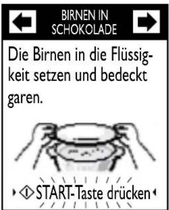 BIRNEN IN SCHOKOLADE: Die Birnen in die Flüssigkeit setzen und bedeckt garen. START-Taste drücken.