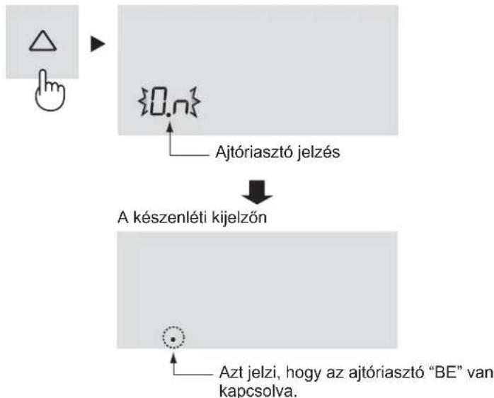 graph TD A["Hand icon pointing at triangle"] --> B{0.n} B -->|Ajtóriasztó jelzés| C["A készenléti kijelzőn"] C --> D["Azt jelzi, hogy az ajtóriasztó "BE" van kapcsolva."]