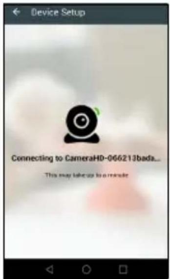Device Setup Connecting to CameraHD-066213bada... This may launch to a mode