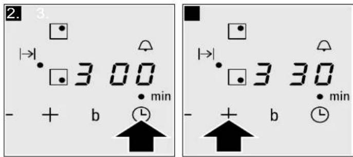 2. 3. |→| 3 00 min - + b ↑ - + b ↑ |→| 3 30 min