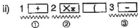 ii) 1 + 2 ×* ( 3 - ① ② ③