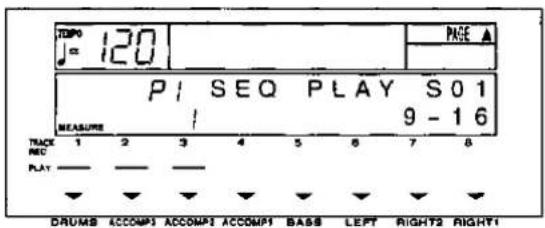 TOP0 120 PAGE ▲ P I SEQ PLAY S 0 1 9 - 1 6 MEASURE 1 2 3 4 5 6 7 8 TRACK REC PLAY DRUMB ACCOMP1 ACCOMP1 ACCOMP1 BASS LEFT RIGHT2 RIGHT1